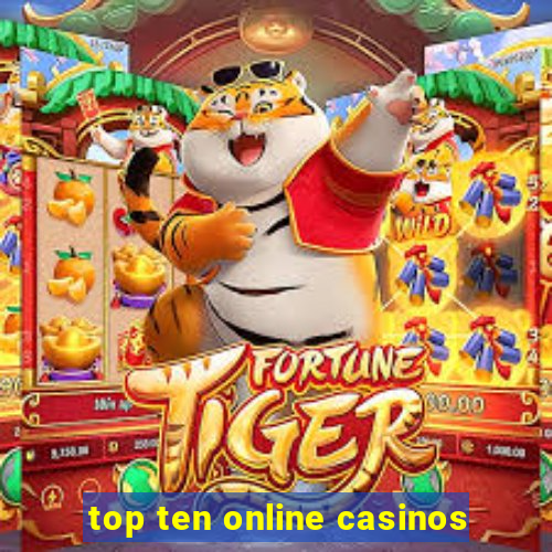 top ten online casinos