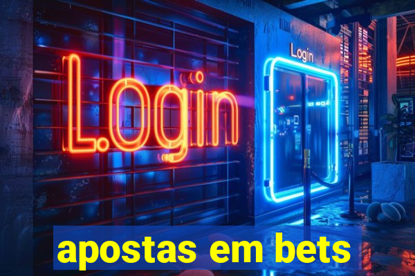 apostas em bets