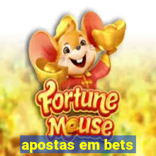 apostas em bets