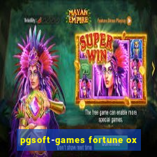 pgsoft-games fortune ox