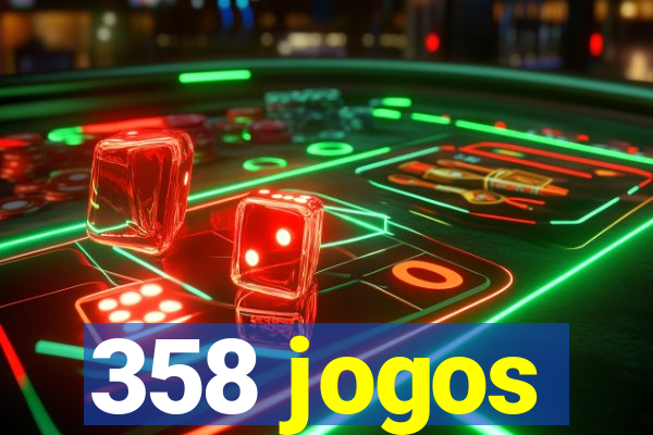 358 jogos