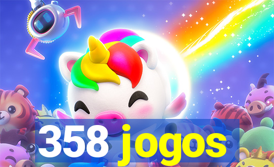 358 jogos