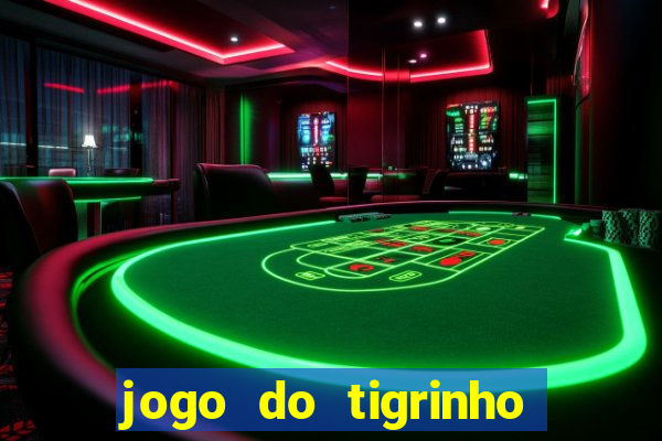 jogo do tigrinho é real