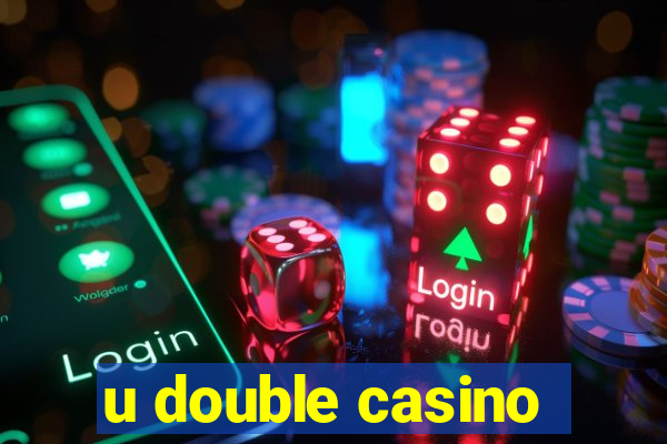 u double casino