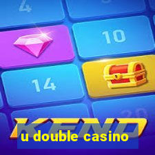 u double casino