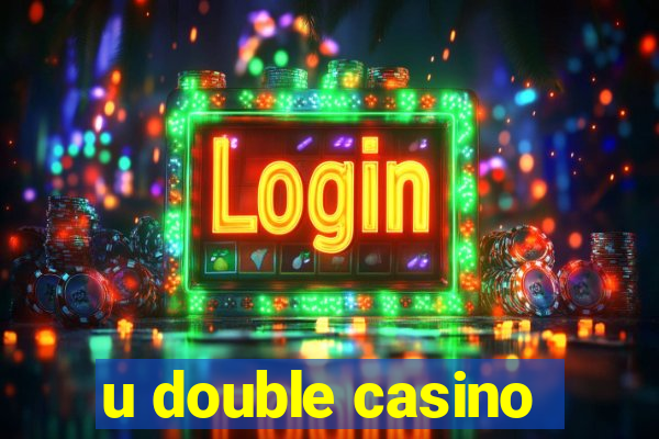 u double casino