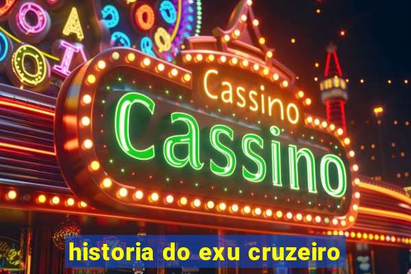 historia do exu cruzeiro