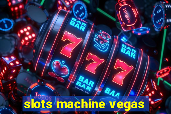 slots machine vegas