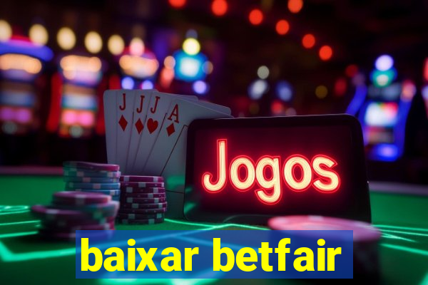 baixar betfair