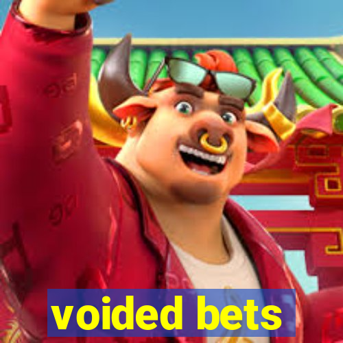 voided bets