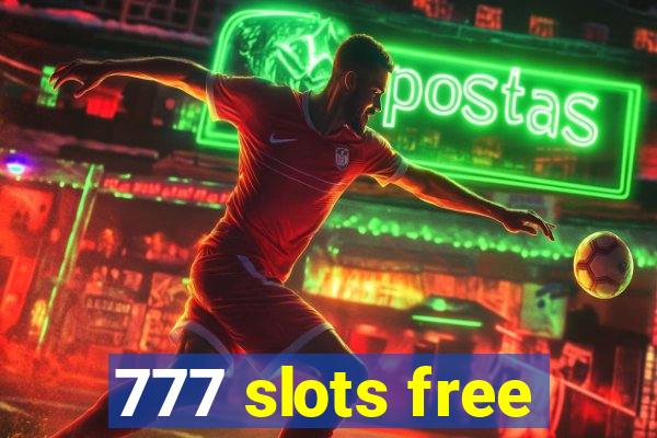 777 slots free