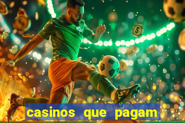 casinos que pagam no cadastro