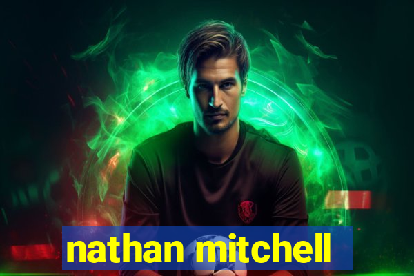 nathan mitchell