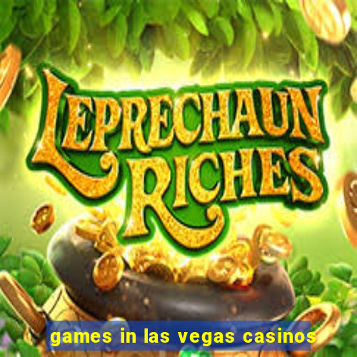 games in las vegas casinos