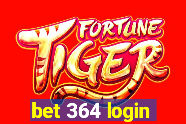 bet 364 login