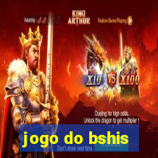 jogo do bshis