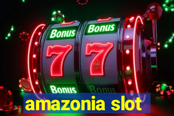 amazonia slot