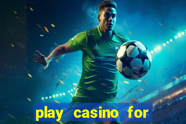 play casino for real money online