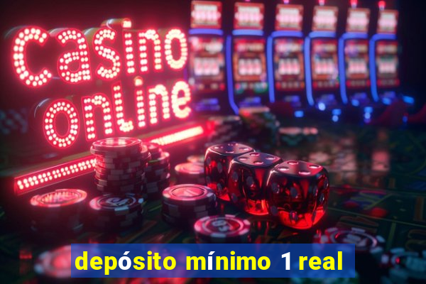 depósito mínimo 1 real