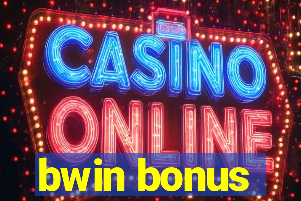 bwin bonus