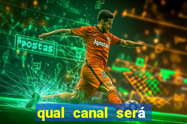 qual canal será transmitido o jogo do real madrid hoje