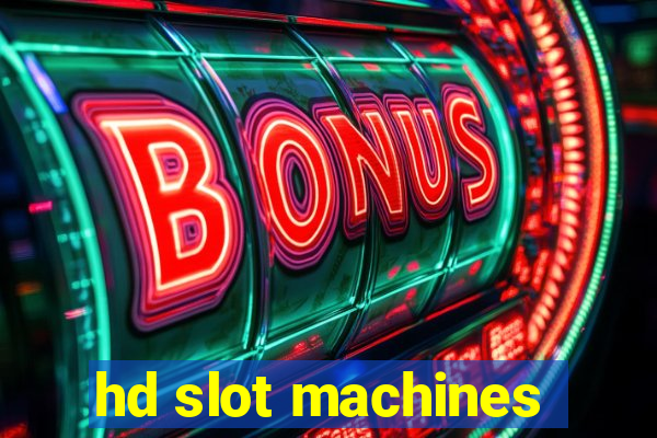 hd slot machines