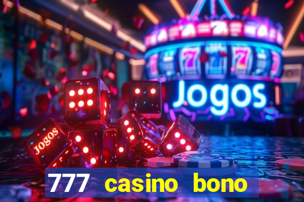 777 casino bono sin deposito