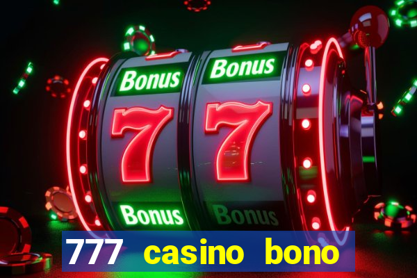 777 casino bono sin deposito