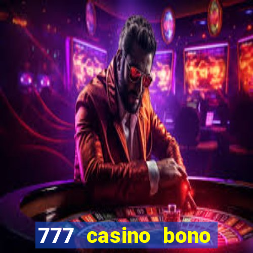 777 casino bono sin deposito