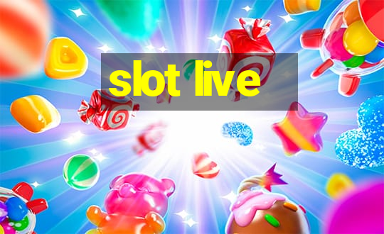 slot live