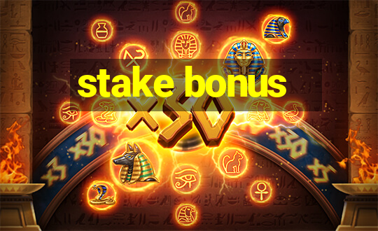 stake bonus