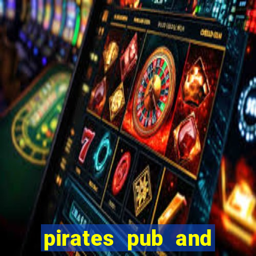 pirates pub and grub menu