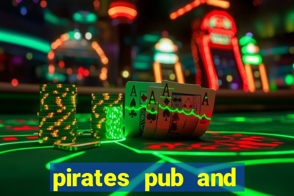 pirates pub and grub menu