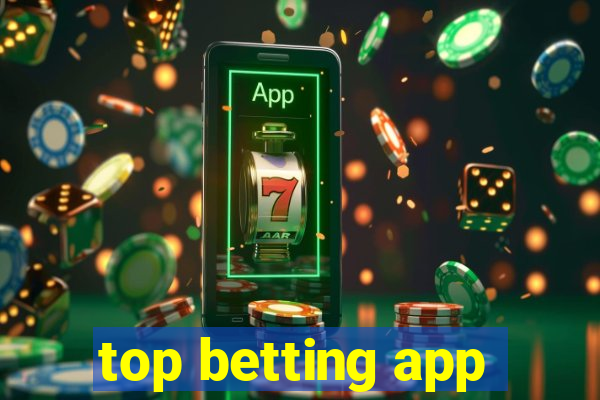 top betting app