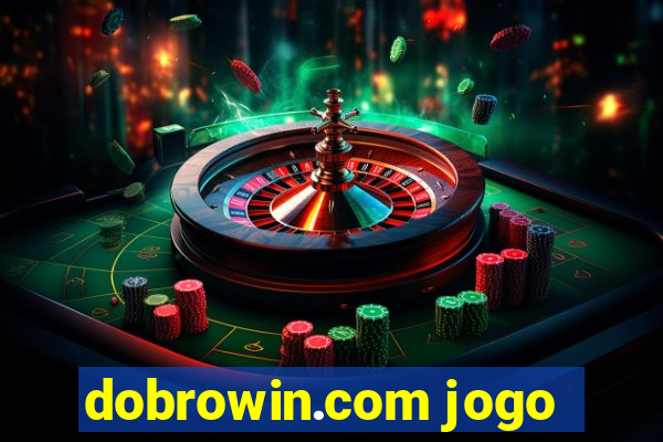 dobrowin.com jogo