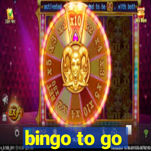 bingo to go