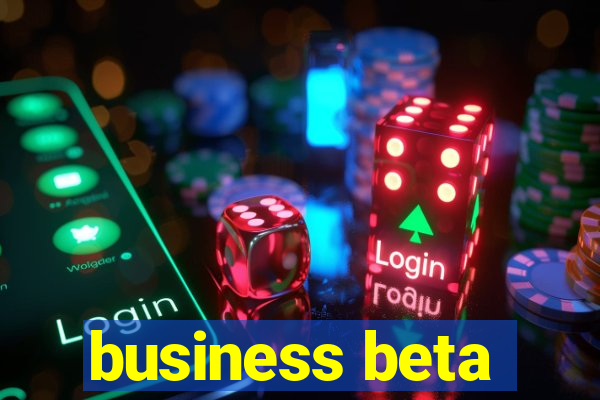 business beta