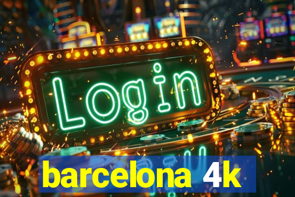 barcelona 4k