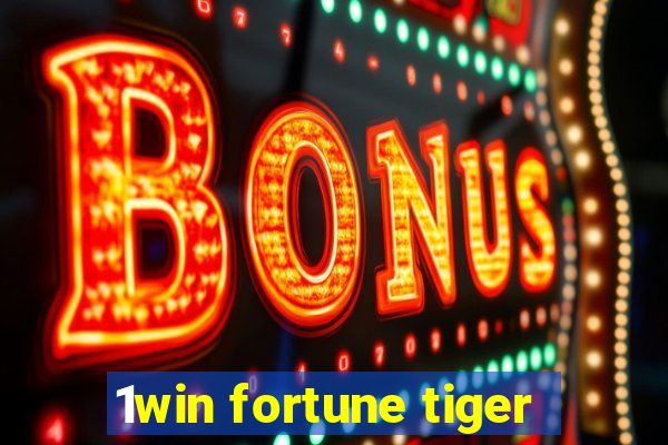 1win fortune tiger