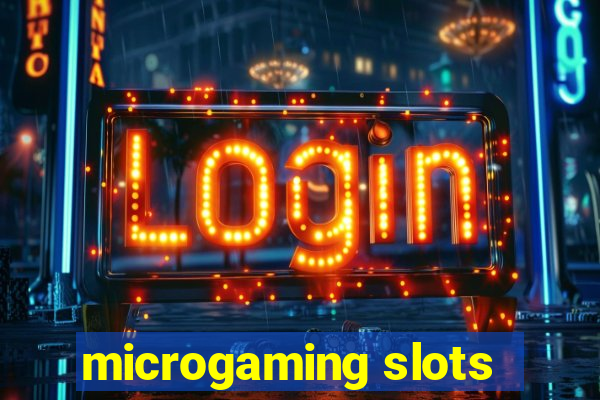 microgaming slots