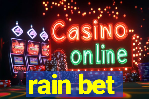 rain bet