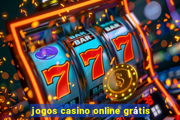 jogos casino online grátis