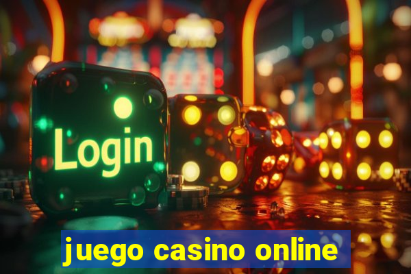 juego casino online