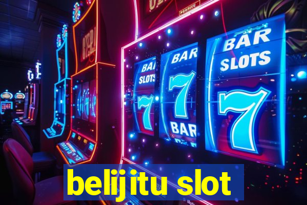 belijitu slot