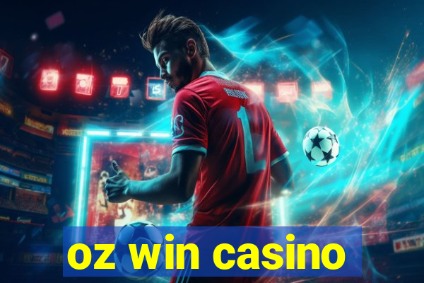 oz win casino