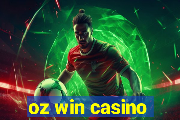 oz win casino