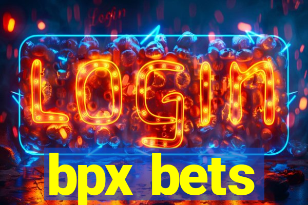 bpx bets