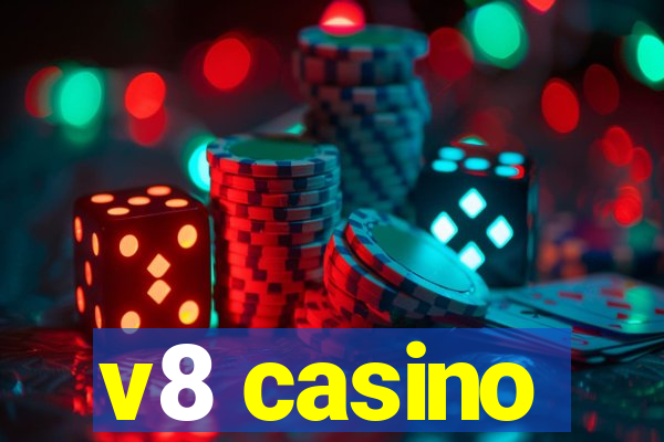 v8 casino