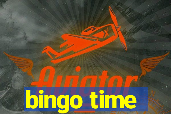 bingo time