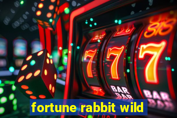 fortune rabbit wild